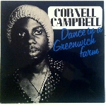 cornell campbell - dance in a greenwich farm cornell campbell - dance in a greenwich farm