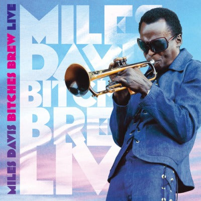 miles davis - bitches brew live miles davis - bitches brew live