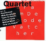braam - dejoode - vatcher trio - quartet braam - dejoode - vatcher trio - quartet