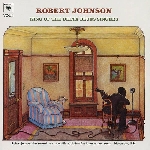 robert johnson - king of the delta blues singers, volume II robert johnson - king of the delta blues singers, volume II