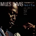 miles davis - kind of blue miles davis - kind of blue