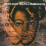 miles davis - filles de kilimanjaro miles davis - filles de kilimanjaro