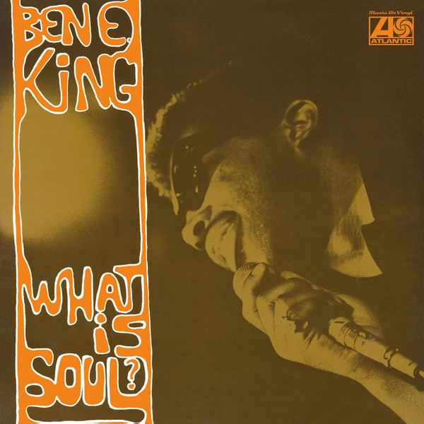 ben e. king - what is soul? ben e. king - what is soul?