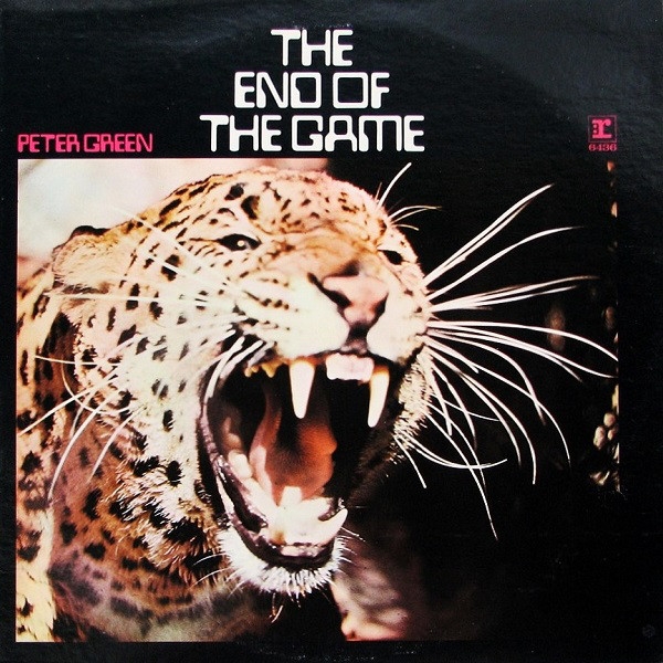 peter green - the end of the game peter green - the end of the game