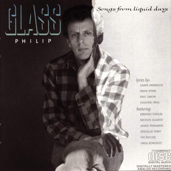 philip glass - songs from liquid days philip glass - songs from liquid days