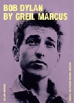 greil marcus - bob dylan by greil marcus greil marcus - bob dylan by greil marcus