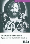 nikolas schreck - le dossier manson - mythe et réalité d'un chaman hors-la-loi nikolas schreck - le dossier manson - mythe et réalité d'un chaman hors-la-loi