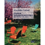 alexandre castant - journal audiobiographique alexandre castant - journal audiobiographique