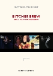 matthieu thibault - bitches brew matthieu thibault - bitches brew