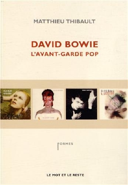 matthieu thibault - david bowie (l'avant-garde pop) matthieu thibault - david bowie (l'avant-garde pop)