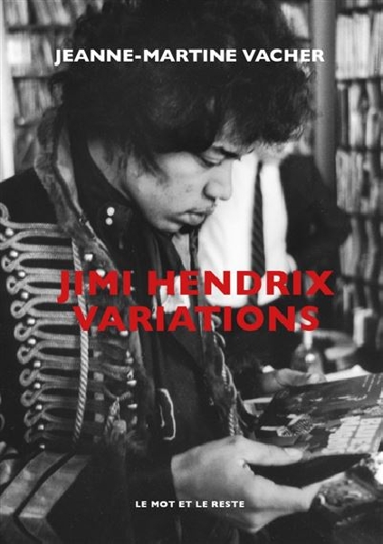 jeanne-martine vacher - jimi hendrix variations jeanne-martine vacher - jimi hendrix variations