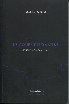 michèle métail - le cours du danube (en 2888 kilomètres/vers... l'infini) michèle métail - le cours du danube (en 2888 kilomètres/vers... l'infini)