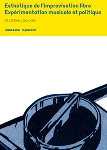 matthieu saladin - esthétique de l'improvisation libre (expérimentation musicale et politique) matthieu saladin - esthétique de l'improvisation libre (expérimentation musicale et politique)