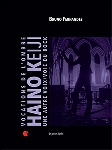 bruno fernandes - haino keiji vocations de l'ombre, une autre voix/voie du rock (+ 1 CD d'inédits) bruno fernandes - haino keiji vocations de l'ombre, une autre voix/voie du rock (+ 1 CD d'inédits)
