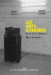 alexandre castant - les arts sonores (son & art contemporain) alexandre castant - les arts sonores (son & art contemporain)