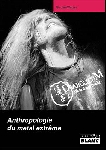 nicolas walzer - anthropologie du metal extreme nicolas walzer - anthropologie du metal extreme
