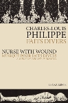 charles-louis philippe - nurse with wound - faits divers - musique pour faits divers (a piece of the sky is missing) charles-louis philippe - nurse with wound - faits divers - musique pour faits divers (a piece of the sky is missing)