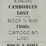 1960s cambodian lost rock n roll - s/t 1960s cambodian lost rock n roll - s/t