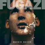 fugazi - margin walker fugazi - margin walker