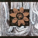 kayo dot - dowsing anemone with copper tongue kayo dot - dowsing anemone with copper tongue