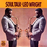leo wright - soul talk leo wright - soul talk