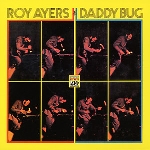 roy ayers - daddy bug roy ayers - daddy bug