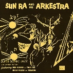 sun ra and his arkestra - super-sonic jazz sun ra and his arkestra - super-sonic jazz