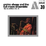 archie shepp and the full moon ensemble - live in antibes (vol.2) archie shepp and the full moon ensemble - live in antibes (vol.2)