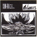 sun ra and his astro infinity arkestra - atlantis (180 gr.) sun ra and his astro infinity arkestra - atlantis (180 gr.)